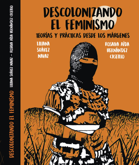 Ilustración de una mujer zapatista, con la cara cubierta por un pasamontañas, sobre el paisaje de una pradera naranja.